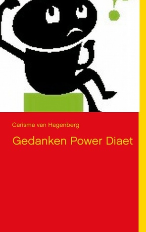 Gedanken Power Diät von Hagenberg,  Carisma van