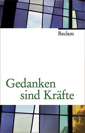 Gedanken sind Kräfte von Burkhardt,  Florian, Grimm,  Constanze, Koranyi,  Stephan, Reck,  Alexander, Seifert,  Gabriele