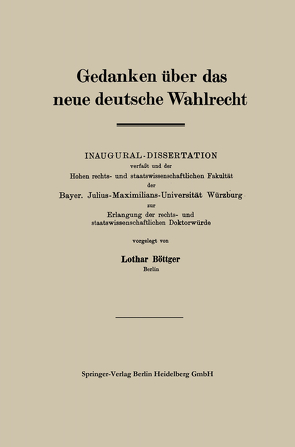 Gedanken über das neue deutsche Wahlrecht von Böttger,  Lothar