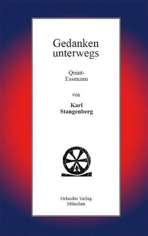 Gedanken unterwegs von Biqué,  Peter, Stangenberg,  Karl