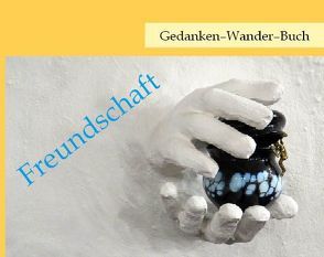 Gedanken-Wander-Buch Freundschaft von Koch,  Lisa