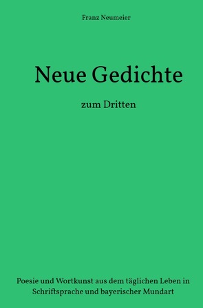 Gedanken werden Gedichte von Neumeier,  Franz