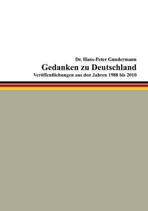 Gedanken zu Deutschland von Campe,  Barbara von, Gundermann,  Hans-Peter