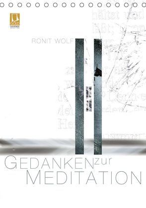 Gedanken zur Meditation (Tischkalender 2019 DIN A5 hoch) von Wolf,  Ronit