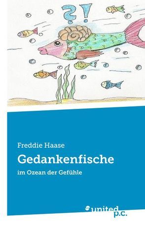 Gedankenfische von Haase,  Freddie