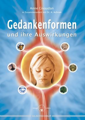 Gedankenformen und ihre Auswirkungen von Givaudan,  Anne