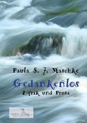 Gedankenlose von Maschke,  Paula