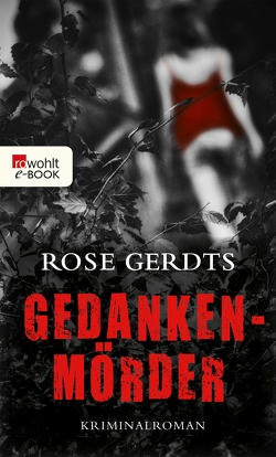 Gedankenmörder von Gerdts,  Rose