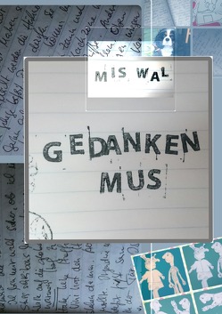 Gedankenmus von WAL,  MIS, Wallnisch,  Ida, Wallnisch,  Marlene, Wallnisch,  Susan