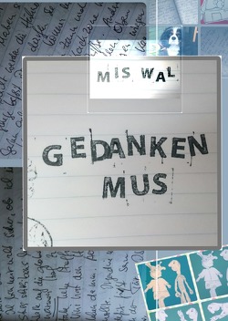 Gedankenmus von WAL,  MIS, Wallnisch,  Ida, Wallnisch,  Marlene, Wallnisch,  Susan