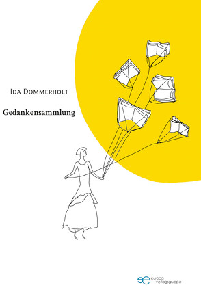 Gedankensammlung von Dommerholt,  Ida