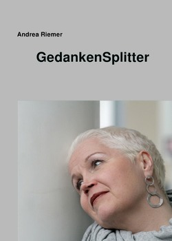 GedankenSplitter von Riemer,  Andrea