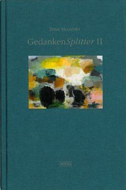 GedankenSplitter II von Bergener,  Silke, Cox,  Wim, Mutschler,  Ernst