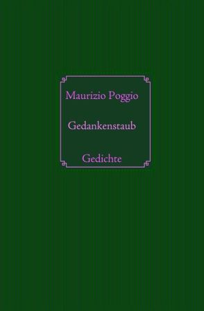 Gedankenstaub von Poggio,  Maurizio