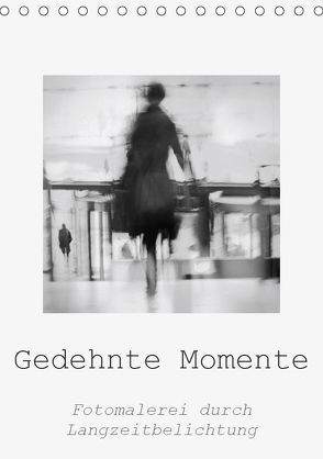 Gedehnte Momente (Tischkalender 2019 DIN A5 hoch) von Stolzenburg,  Kerstin