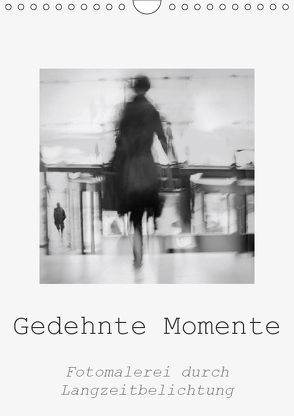 Gedehnte Momente (Wandkalender 2019 DIN A4 hoch) von Stolzenburg,  Kerstin