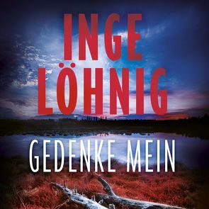 Gedenke mein (Ein Gina-Angelucci-Krimi 1) von Löhnig,  Inge, Teltz,  Vera