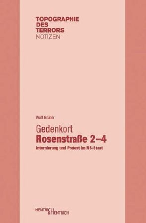 Gedenkort Rosenstraße 2–4 von Gruner,  Wolf