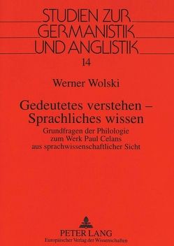 Gedeutetes verstehen – Sprachliches wissen von Wolski,  Werner