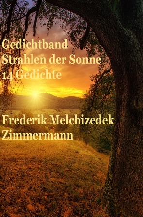 Gedichtband Strahlen der Sonne von Zimmermann,  Frederik Melchizedek