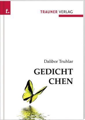 Gedichtchen von Truhlar,  Dalibor