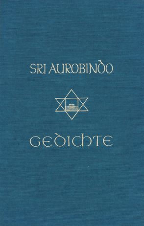 Gedichte von Aurobindo, Steiger,  Peter