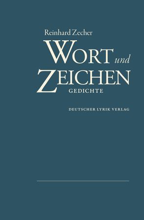 Wort & Zeichen von Zecher,  Reinhard