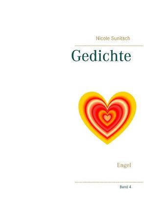 Gedichte von Sunitsch,  Nicole