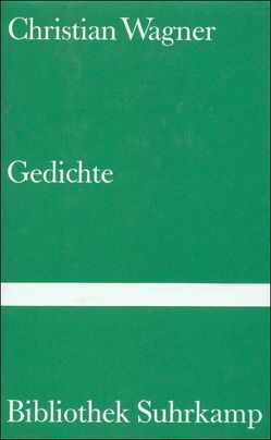 Gedichte von Handke,  Peter, Hesse,  Hermann, Wagner,  Christian