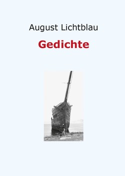 Gedichte von Lichtblau,  August