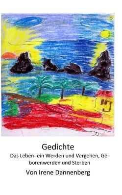 Gedichte von Dannenberg,  Irene