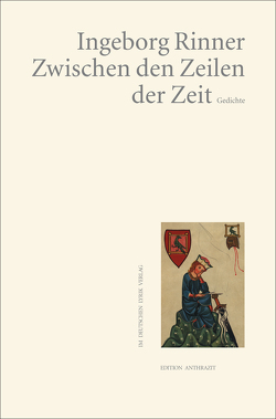 Zwischen den Zeilen der Zeit von Rinner,  Ingeborg