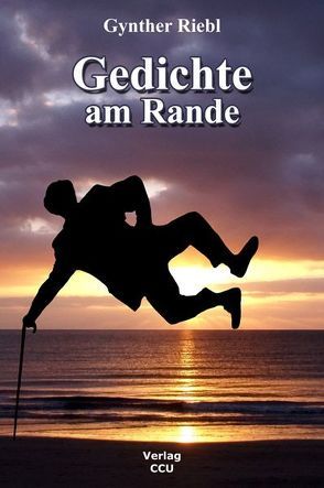 Gedichte am Rande von Riebl,  Gynther