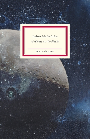 Gedichte an die Nacht von Bohnenkamp,  Klaus E, Rilke,  Rainer Maria