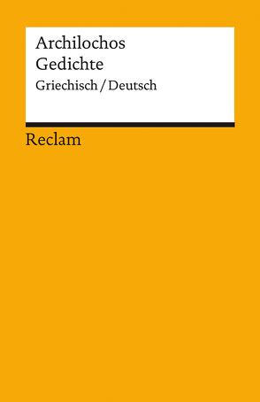 Gedichte von Archilochos, Steinmann,  Kurt