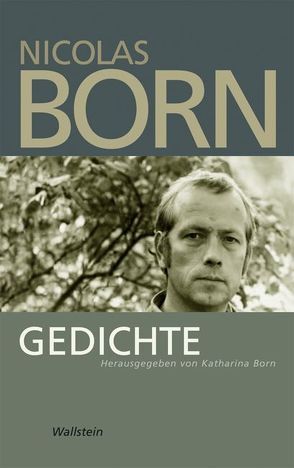 Gedichte von Born,  Katharina, Born,  Nicolas