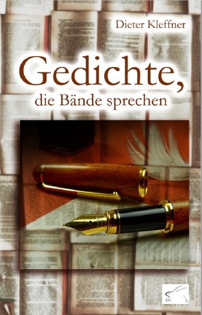 Gedichte, die Bände sprechen von Kleffner,  Dieter