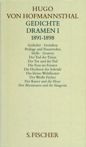 Gedichte. Dramen I. 1891-1898 von Hofmannsthal,  Hugo von