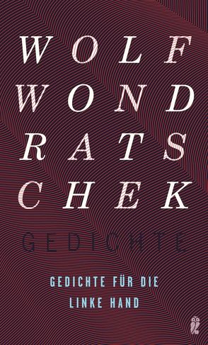 Gedichte für die linke Hand (Gedichte 13) von Wondratschek,  Wolf