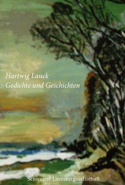 Gedichte & Geschichten von Lauck,  Hartwig