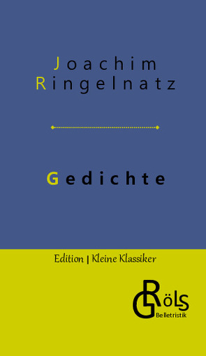 Gedichte von Gröls-Verlag,  Redaktion, Ringelnatz,  Joachim