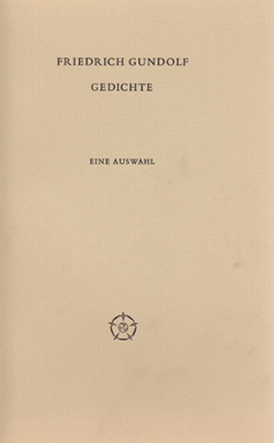 Gedichte von Gundolf,  Friedrich