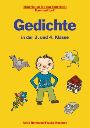 Gedichte in der 3. und 4. Klasse von Hemming,  Antje, Koeppen,  Frauke