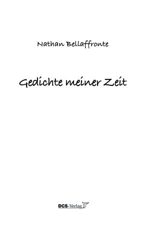 Gedichte meiner Zeit von Bellaffronte,  Nathan