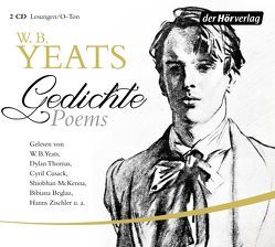 Gedichte/Poems von Beglau,  Bibiana, Beyer,  Marcel, Bonné,  Mirko, Cusack,  Cyril, Falkner,  Gerhard, Hummelt,  Norbert, Klaußner,  Burghart, Koch,  Wolfram, McKenna,  Siobhan, Schuenke,  Christa, Thomas,  Dylan, Yeats,  William Butler, Zischler,  Hanns