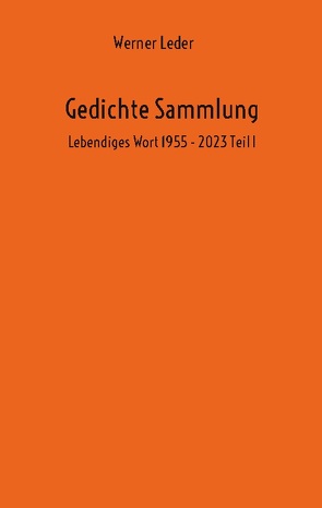 Gedichte Sammlung von Leder,  Werner