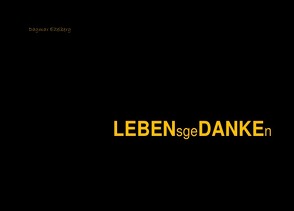 Gedichte und Geschichten / Lebensgedanken von Eitelberg,  Dagmar