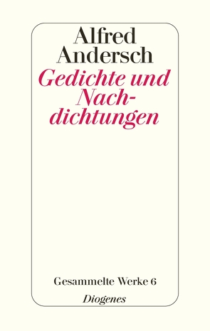 Gedichte und Nachdichtungen von Andersch,  Alfred, Lamping,  Dieter