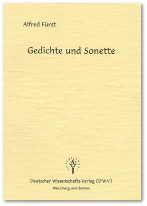 Gedichte und Sonette von Fürst,  Alfred