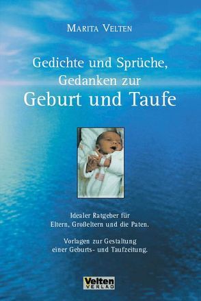 Gedichte und Sprüche, Gedanken zur Geburt und Taufe